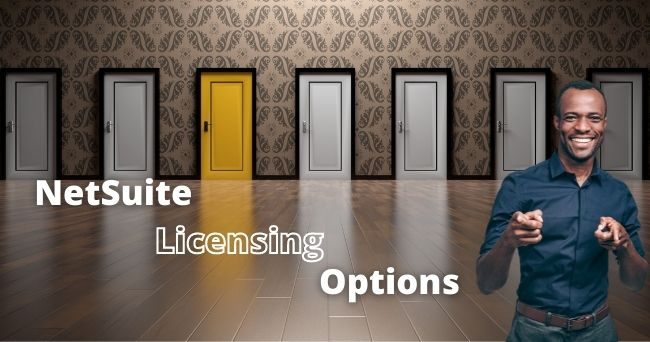 NetSuite Licensing Options