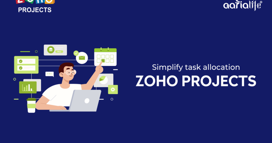 Zoho Project Management Solution - Aarialife