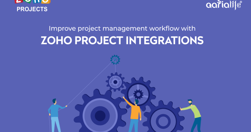 Zoho Project Integrations | Aarialife