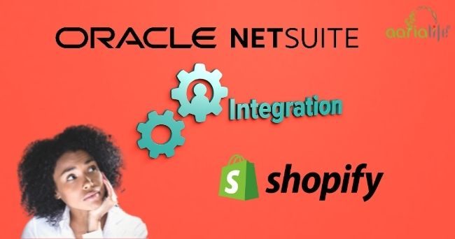 NetSuite Shopify Integration | Aarialife