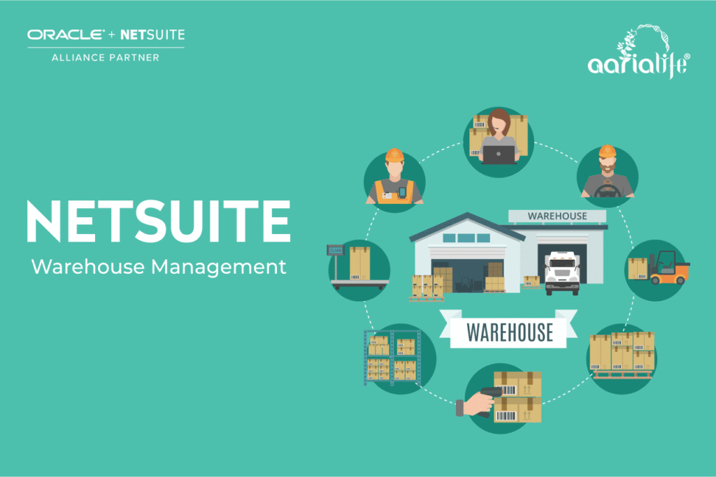 NetSuite Warehouse Management - Aarialife