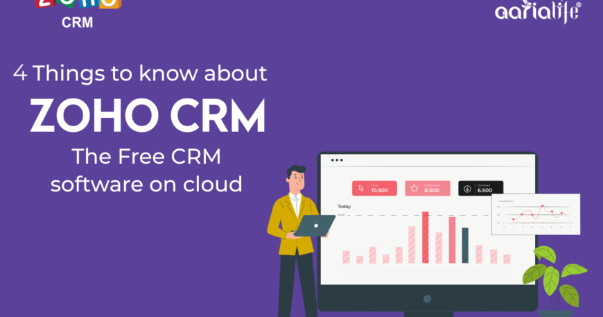 Things to know about Zoho CRM Aarialife