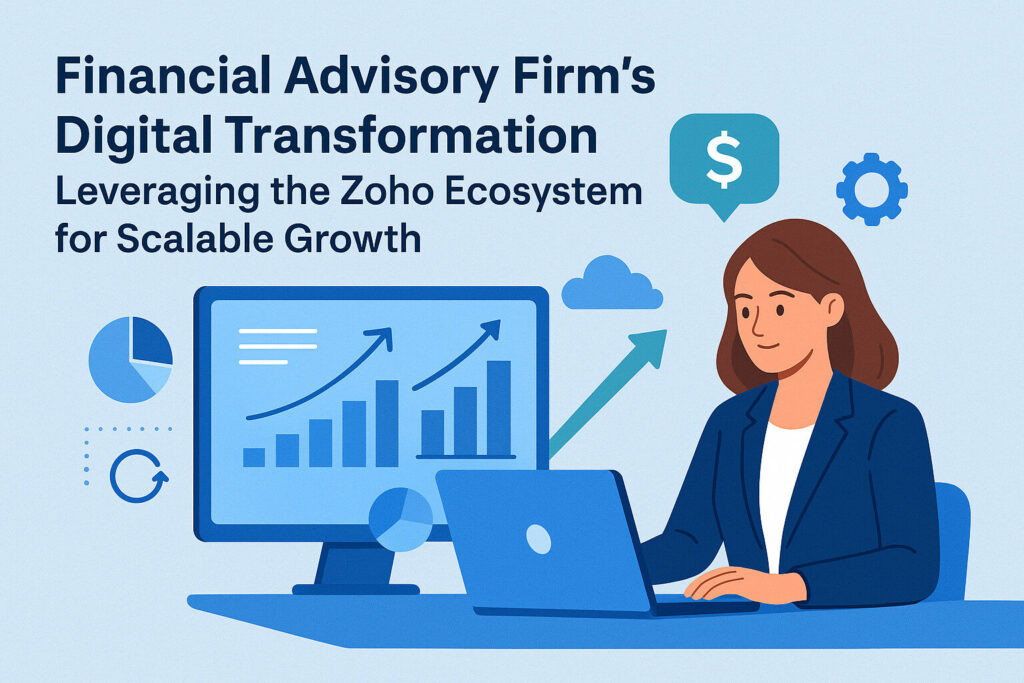Financial Advisory Firm's Digital Transformation